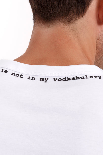 "Sober is not in my Vodkabulary" Tee 🍸