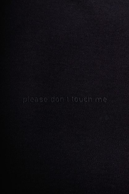Men's "Please Don't Touch Me"