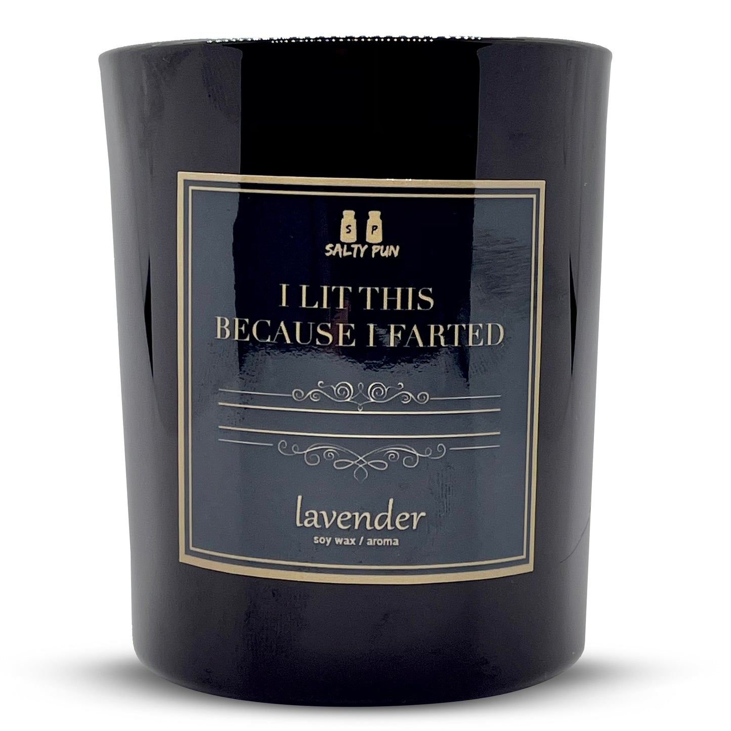 Lavender Scented Candle - "I LIT THIS BECAUSE I FARTED"